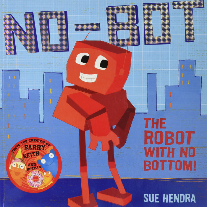 No Bot the Robot With No Bopa by Sue Hendra - Book cover