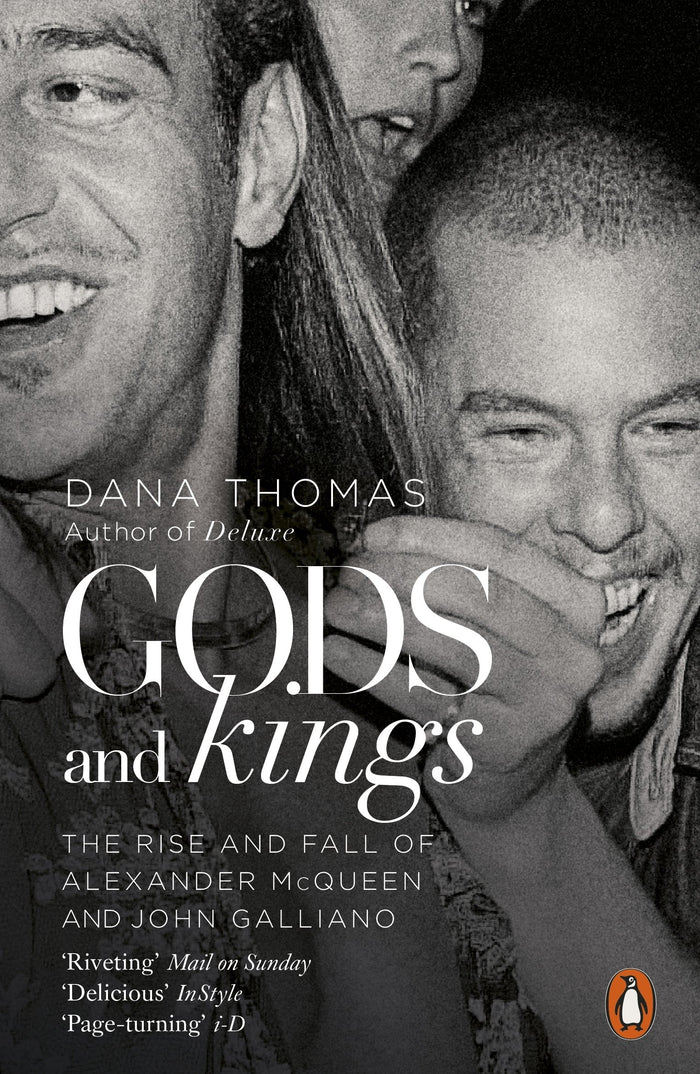 Gods and Kings: The Rise and Fall of Alexander McQueen and John Galliano /anglais by Thomas Dana - Paperback cover