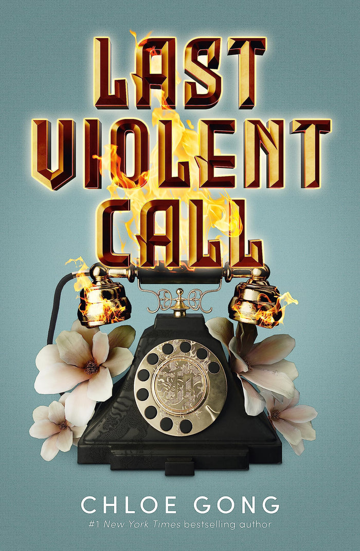 Last Violent Call by Chloe Gong - Paperback cover