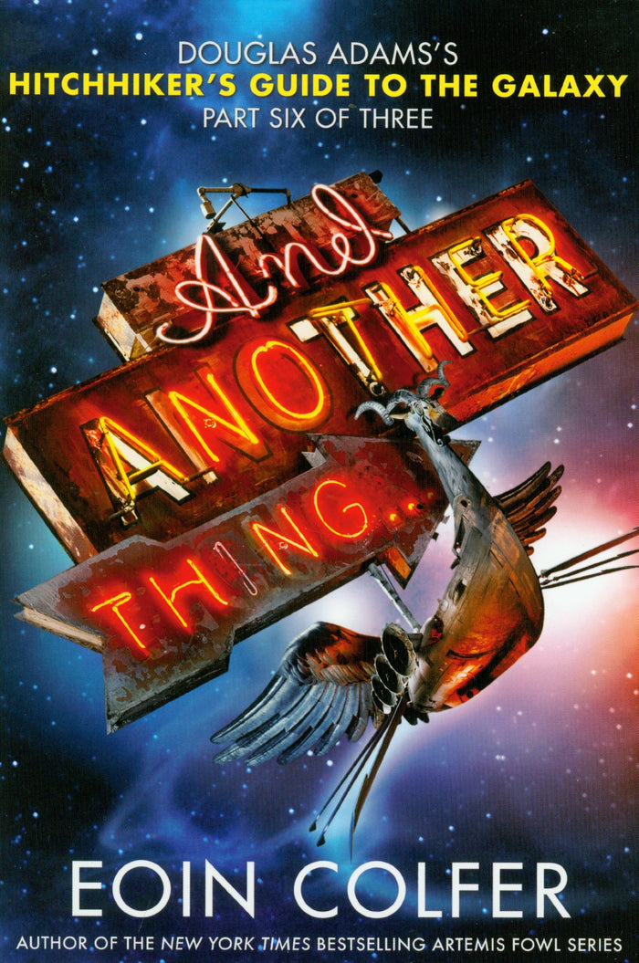 And Another Thing... by Eoin Colfer - Hardcover cover