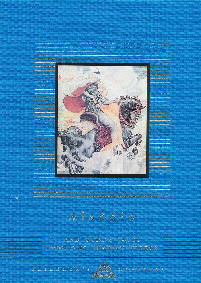 Aladdin: and Other Tales From The Arabian Nights (Everyman's Library CHILDREN'S CLASSICS) by W. Heath Robinson - Hardcover cover