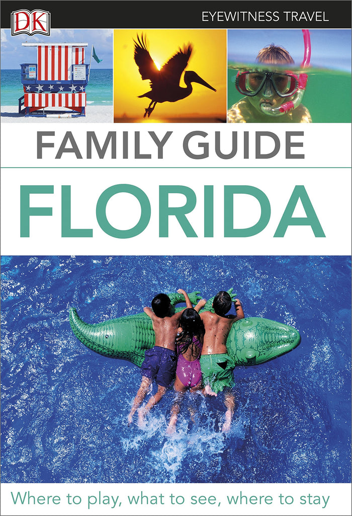 Eyewitness Travel Family Guide Florida by DK Eyewitness - Flexibound cover
