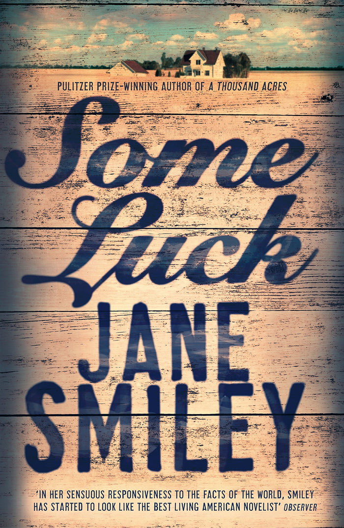 Some Luck (Last Hundred Years Trilogy) by Smiley Jane - Paperback cover