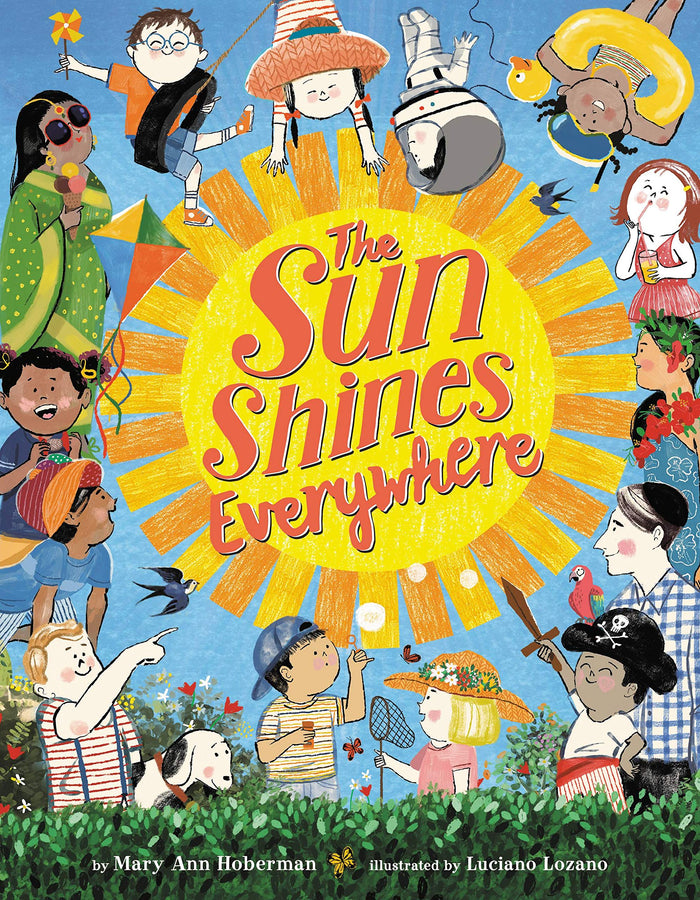 The Sun Shines Everywhere by Mary Ann Hoberman - Hardcover cover