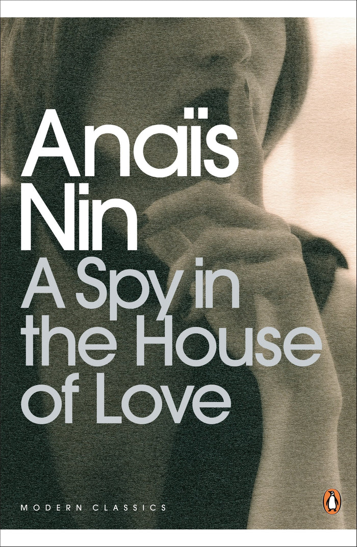 A Spy in the House of Love by Anais Nin - Paperback cover
