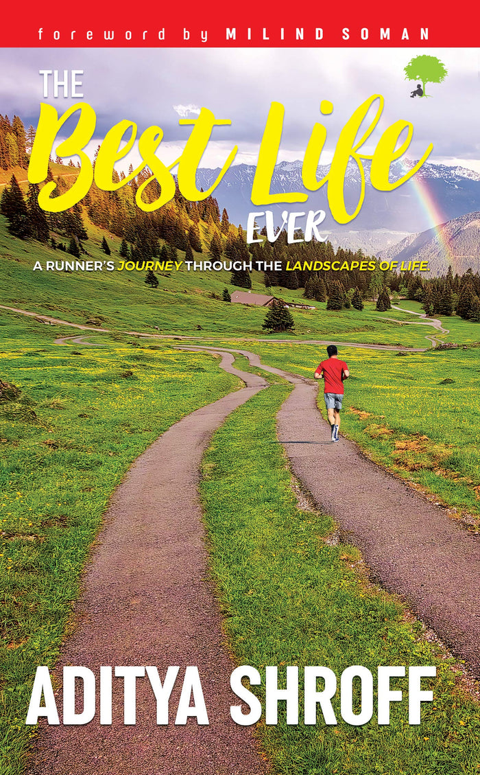 The Best Life Ever by Aditya Shroff - Paperback cover