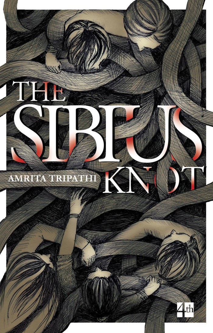 The Sibius Knot by Amrita Tripathi - Hardcover cover