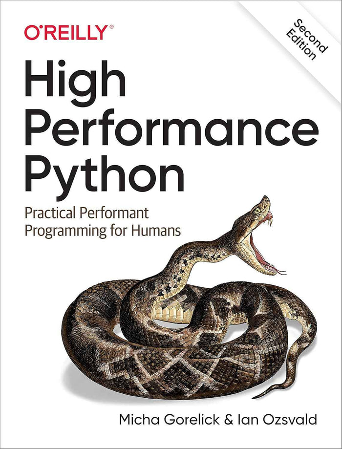 High Performance Python: Practical Performant Programming for Humans 2ed 9781492055020