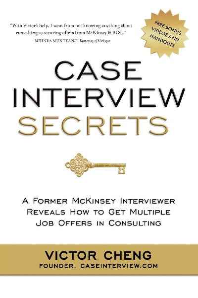 Case Interview Secrets PaperbackÐ  by Victor Cheng